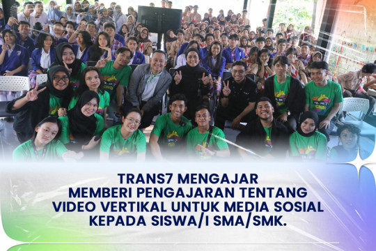 Trans7 Mengajar Memberi Pengajaran Tentang Video Vertical Untuk Media Sosial Kepada Siswa/i SMA/SMK.